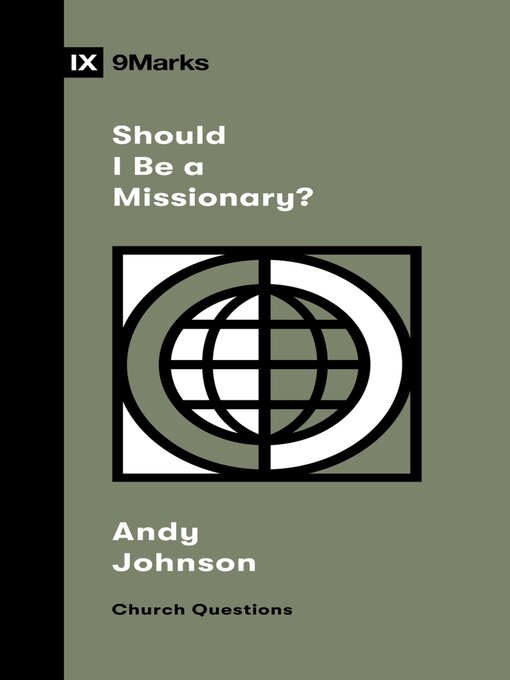 Title details for Should I Be a Missionary? by Andy Johnson - Available